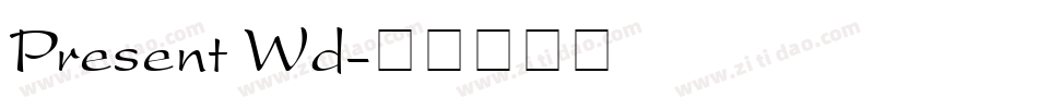 Present Wd字体转换